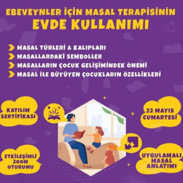 "ebeveynler İçin Masal Terapisinin Evde Kullanımı" Eğitimi Sizleri Bekliyor!