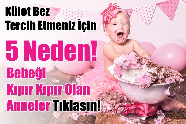 Bebegi-kipir-kipir-olan-anneler-icin-5-neden